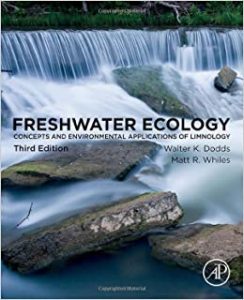 Freshwater Ecology: Concepts and Environmental Applications of Limnology (Aquatic Ecology) 3rd Edition by Walter Dodds, Matt Whiles